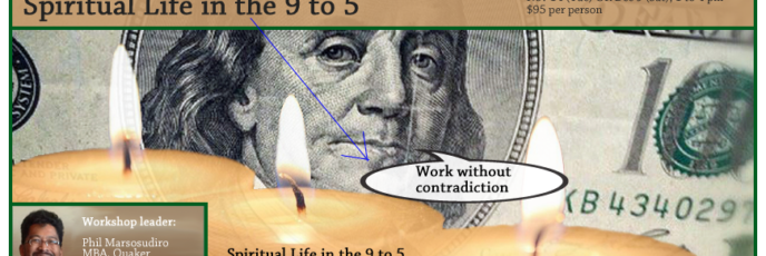 Spiritual Life in the Nine to Five Workshop Fall 2017